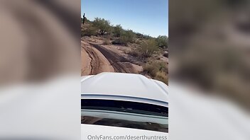 deserthuntress 542648771 come on an off roading adventure . we take a little drive into the desert & find a nice little spot to pull over. i love to suck his cock & get m onlyfans xxx porn videos
