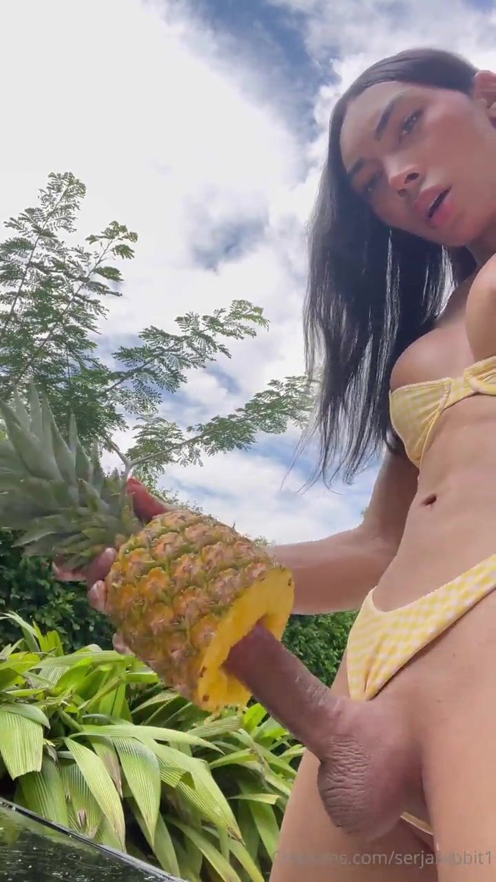 Ts Serjarabbit - Trans pineapple fuck