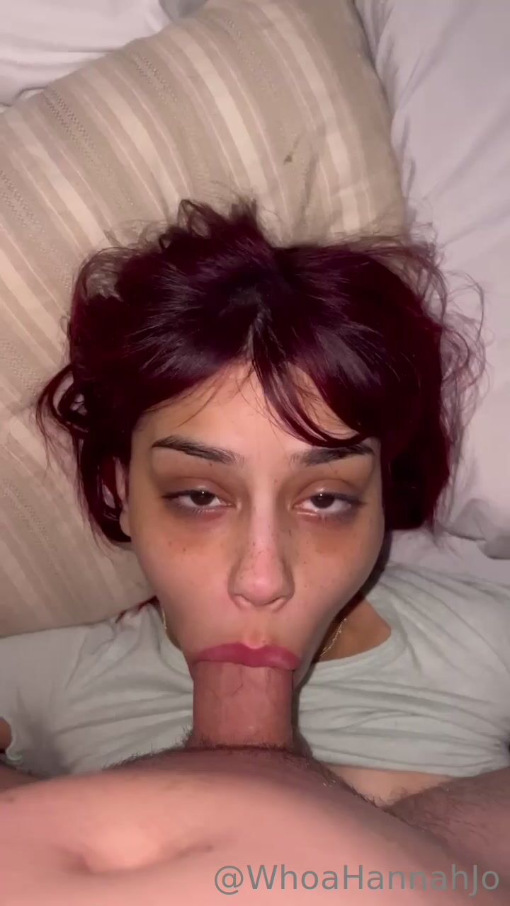 WhoaHannahJo - Blowjob with Facial 1